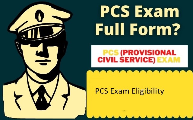 pcs exam full form